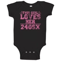 This Girl Loves Her 240sx Car Enthusiast Baby One Piece This Girl Loves Her 240sx Car Enthusiast Baby One Piece
