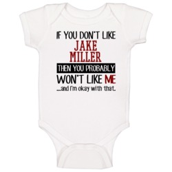 If You Don't Like Jake Miller Hip Hop Baby One Piece If You Don't Like Jake Miller Hip Hop Baby One Piece