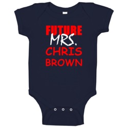Chris Brown Future Mrs Houston Football Texas Sports Baby One Piece Chris Brown Future Mrs Houston Football Texas Sports Baby One Piece