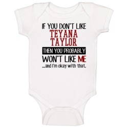 If You Don't Like Teyana Taylor Hip Hop Baby One Piece If You Don't Like Teyana Taylor Hip Hop Baby One Piece