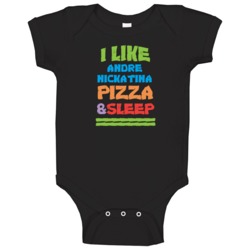 I Like Andre Nickatina Pizza And Sleep Hip Hop Baby One Piece I Like Andre Nickatina Pizza And Sleep Hip Hop Baby One Piece