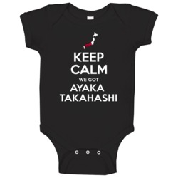 Keep Calm We Got Ayaka Takahashi Japan Badminton Olympics Baby One Pie Keep Calm We Got Ayaka Takahashi Japan Badminton Olympics Baby One Pie