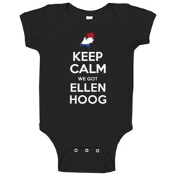 Keep Calm We Got Ellen Hoog Netherlands Field Hockey Olympics Baby One Keep Calm We Got Ellen Hoog Netherlands Field Hockey Olympics Baby One