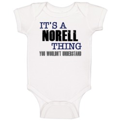 Norell Thing You Wouldn't Understand Essential Family Baby One Piece Norell Thing You Wouldn't Understand Essential Family Baby One Piece