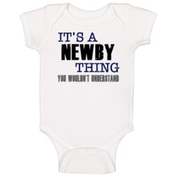 Newby Thing You Wouldn't Understand Essential Family Baby One Piece Newby Thing You Wouldn't Understand Essential Family Baby One Piece