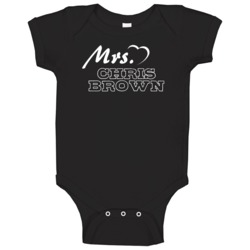 Mrs Chris Brown Hip Hop Female Fan Baby One Piece Mrs Chris Brown Hip Hop Female Fan Baby One Piece