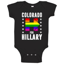 Colorado For Hillary Clinton 2016 Election Lgbt Support Baby One Piece Colorado For Hillary Clinton 2016 Election Lgbt Support Baby One Piece