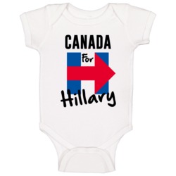Canada For Hillary Clinton Presidential Election Support Baby One Piec Canada For Hillary Clinton Presidential Election Support Baby One Piec