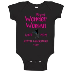 The Real Wonder Woman Wife Mom Dental Laboratory Tech Job Baby One Pie The Real Wonder Woman Wife Mom Dental Laboratory Tech Job Baby One Pie