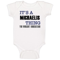 Michaelis Thing You Wouldn't Understand Essential Family Baby One Piec Michaelis Thing You Wouldn't Understand Essential Family Baby One Piec