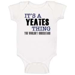 Yeates Thing You Wouldn't Understand Essential Family Baby One Piece Yeates Thing You Wouldn't Understand Essential Family Baby One Piece