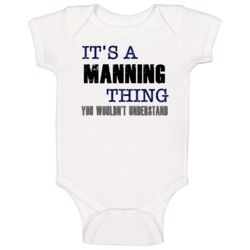Manning Thing You Wouldn't Understand Essential Family Baby One Piece Manning Thing You Wouldn't Understand Essential Family Baby One Piece