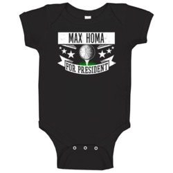 Max Homa For President Funny Golfer Sports Golf Baby One Piece Max Homa For President Funny Golfer Sports Golf Baby One Piece
