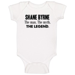 Shane Byrne The Man Myth Legend Racer Grand Prix Baby One Piece Shane Byrne The Man Myth Legend Racer Grand Prix Baby One Piece