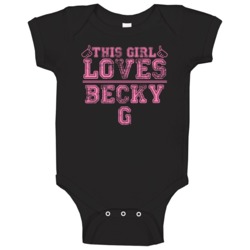 This Girl Loves Becky G Cool Hip Hop Baby One Piece This Girl Loves Becky G Cool Hip Hop Baby One Piece