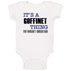 Goffinet Thing You Wouldn't Understand Essential Family Baby One Piece Goffinet Thing You Wouldn't Understand Essential Family Baby One Piece