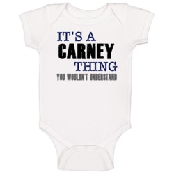 Carney Thing You Wouldn't Understand Essential Family Baby One Piece Carney Thing You Wouldn't Understand Essential Family Baby One Piece