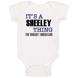 Sheeley Thing You Wouldn't Understand Essential Family Baby One Piece Sheeley Thing You Wouldn't Understand Essential Family Baby One Piece