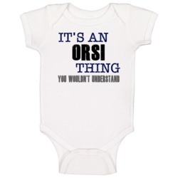 Orsi Thing You Wouldn't Understand Essential Family Baby One Piece Orsi Thing You Wouldn't Understand Essential Family Baby One Piece