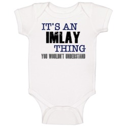 Imlay Thing You Wouldn't Understand Essential Family Baby One Piece Imlay Thing You Wouldn't Understand Essential Family Baby One Piece