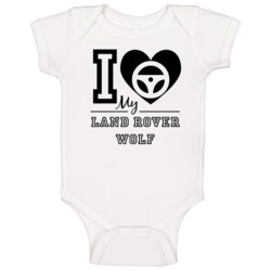 I Love My Land Rover Wolf Car Enthusiast Baby One Piece I Love My Land Rover Wolf Car Enthusiast Baby One Piece