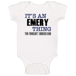 Emery Thing You Wouldn't Understand Essential Family Baby One Piece Emery Thing You Wouldn't Understand Essential Family Baby One Piece