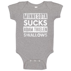 Minnesota Sucks Adam Thielen Swallows Funny Football Hater Fan Baby On Minnesota Sucks Adam Thielen Swallows Funny Football Hater Fan Baby On