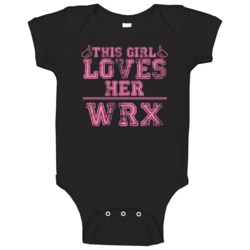 This Girl Loves Her Wrx Car Enthusiast Baby One Piece This Girl Loves Her Wrx Car Enthusiast Baby One Piece
