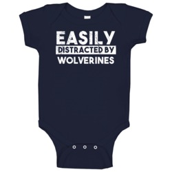 Easily Distracted By Wolverines Animal Lover Funny Baby One Piece Easily Distracted By Wolverines Animal Lover Funny Baby One Piece