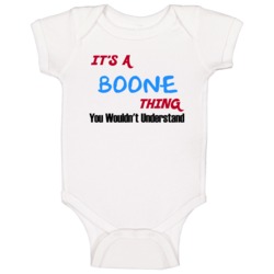 Boone North Carolina Thing You Would Not Understand Baby One Piece Boone North Carolina Thing You Would Not Understand Baby One Piece