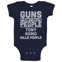 Guns Don't Kill People Tony Romo Kills People Football Dallas Athlete Guns Don't Kill People Tony Romo Kills People Football Dallas Athlete