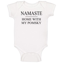 Namaste Stay Home With My Pomsky Pet Cat Funny Yoga Baby One Piece Namaste Stay Home With My Pomsky Pet Cat Funny Yoga Baby One Piece