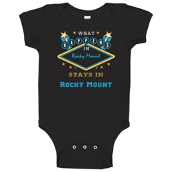 Rocky Mount North Carolina What Happens Stays In Baby One Piece Rocky Mount North Carolina What Happens Stays In Baby One Piece