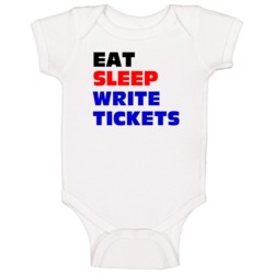 Eat Sleep Write Tickets Parking Enforcement Officer Baby One Piece Eat Sleep Write Tickets Parking Enforcement Officer Baby One Piece