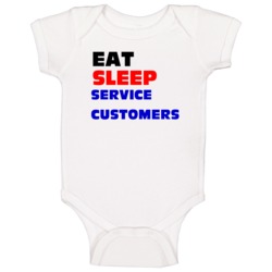 Eat Sleep Service Customers Customer Service Representative Baby One P Eat Sleep Service Customers Customer Service Representative Baby One P