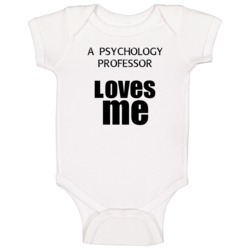 A Psychology Professor Loves Me Occupation Baby One Piece A Psychology Professor Loves Me Occupation Baby One Piece