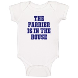Farrier In The House Funny Party Baby One Piece Farrier In The House Funny Party Baby One Piece