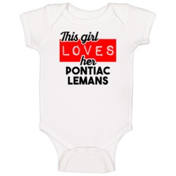 This Girl Loves Her Pontiac Lemans Cool Car Buff Enthusiast Baby One P This Girl Loves Her Pontiac Lemans Cool Car Buff Enthusiast Baby One P