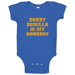 Bobby Bonilla Is My Homeboy New York Brooklyn Baseball Sports Baby One Bobby Bonilla Is My Homeboy New York Brooklyn Baseball Sports Baby One