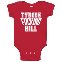 Fcking Tyreek Hill Kansas City Football Team Favorite Player Fan Baby Fcking Tyreek Hill Kansas City Football Team Favorite Player Fan Baby