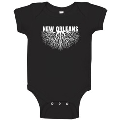 New Orleans Roots Firmly Planted City Hometown Pride Baby One Piece New Orleans Roots Firmly Planted City Hometown Pride Baby One Piece