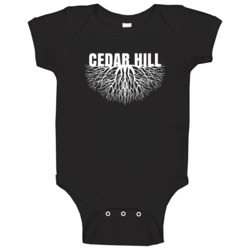 Cedar Hill Roots Firmly Planted City Hometown Pride Baby One Piece Cedar Hill Roots Firmly Planted City Hometown Pride Baby One Piece