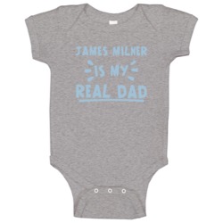 James Milner Is My Real Dad Aston Villa Player Baby One Piece James Milner Is My Real Dad Aston Villa Player Baby One Piece