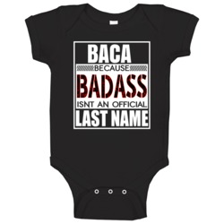 Because Badass Official Last Name Funny Baby One Piece Because Badass Official Last Name Funny Baby One Piece