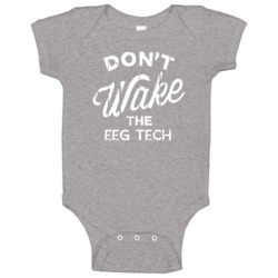 Dont Wake The Eeg Tech Popular Grunge Occupation Baby One Piece Dont Wake The Eeg Tech Popular Grunge Occupation Baby One Piece