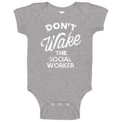 Dont Wake The Social Worker Popular Grunge Occupation Baby One Piece Dont Wake The Social Worker Popular Grunge Occupation Baby One Piece