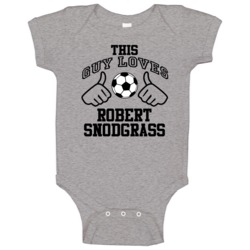 This Guy Loves Robert Snodgrass Football Player Fan Baby One Piece This Guy Loves Robert Snodgrass Football Player Fan Baby One Piece