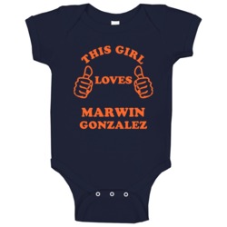 Marwin Gonzalez This Girl Loves Houston Baseball Sports Texas Baby One Marwin Gonzalez This Girl Loves Houston Baseball Sports Texas Baby One