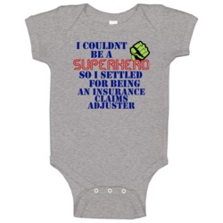 Insurance Claims Adjusters I Couldnt Be A Superhero Funny Occupation B Insurance Claims Adjusters I Couldnt Be A Superhero Funny Occupation B