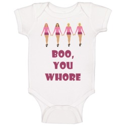 Boo You Whore The Plastics Mean Girls Baby One Piece Boo You Whore The Plastics Mean Girls Baby One Piece
